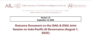 Outcome Document on the ISAIL & DSAI Joint Session on Indo-Pacific AI Governance (August 1, 2025)