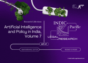 Artificial Intelligence and Policy in India, Volume 7