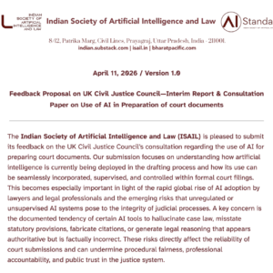 Feedback Proposal on UK Civil Justice Council—Interim Report & Consultation Paper on Use of AI in Preparation of court documents