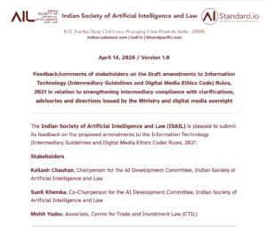 Feedback/comments of stakeholders on the Draft amendments to Information Technology (Intermediary Guidelines and Digital Media Ethics Code) Rules, 2021 in relation to strengthening intermediary compliance with clarifications, advisories and directions issued by the Ministry and digital media oversight