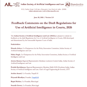 ISAIL's Feedback on draft Regulations for Use of Artificial Intelligence in Courts, 2026 by the Honourable Supreme Court of India